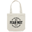 Chirstian-Canvas Tote Bag-Fear Not-Studio Salt & Light