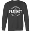 Chirstian-Unisex Sweatshirt-Fear Not-Studio Salt & Light