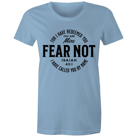 Chirstian-Women's T-Shirt-Fear Not-Studio Salt & Light