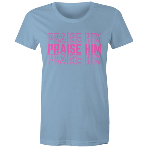 Chirstian-Women's T-Shirt-Praise Him-Studio Salt & Light