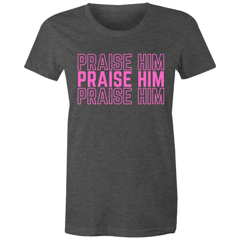 Chirstian-Women's T-Shirt-Praise Him-Studio Salt & Light