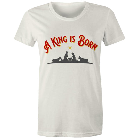 Chirstian-Women's T-Shirt-A King Is Born-Studio Salt & Light