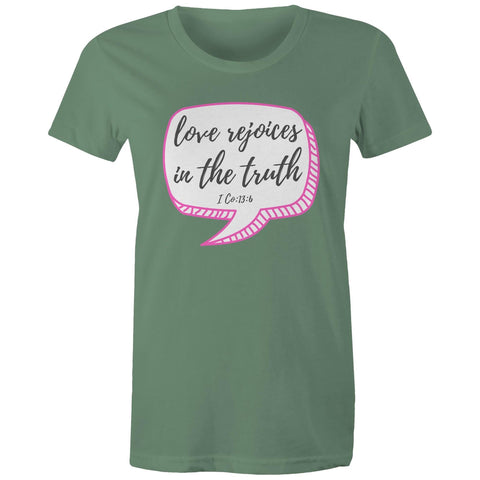 Chirstian-Women's T-Shirt-Love Rejoices in The Truth-Studio Salt & Light