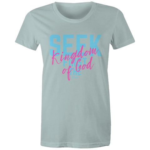 Chirstian-Women's T-Shirt-Seek First The Kingdom of God-Studio Salt & Light