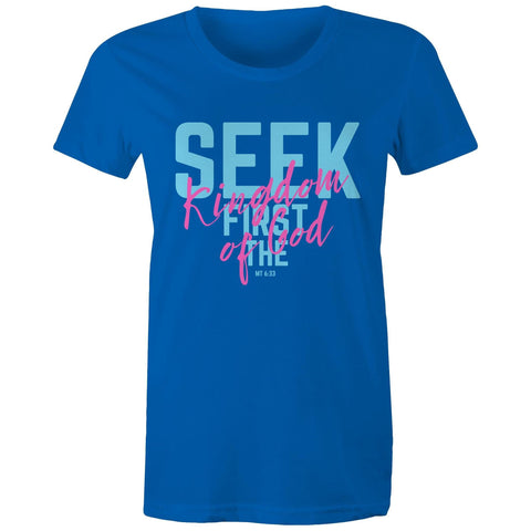 Chirstian-Women's T-Shirt-Seek First The Kingdom of God-Studio Salt & Light