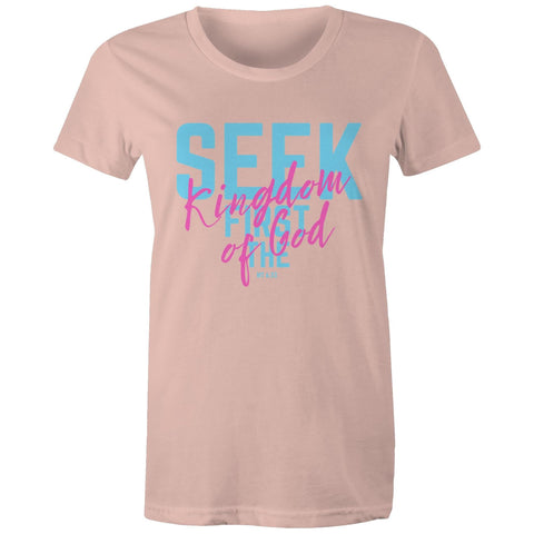 Chirstian-Women's T-Shirt-Seek First The Kingdom of God-Studio Salt & Light